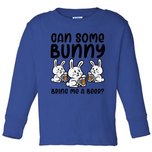 Can Some Bunny Bring Me Cute Funny Happy Easter Day Dad Funny Gift Toddler Long Sleeve Shirt