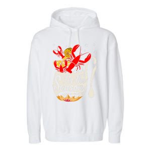 Crawfish Season Boil Funny Crayfish Eating Lobster Gift Garment-Dyed Fleece Hoodie