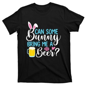 Can Some Bunny Bring Me A Beer happy Easter Day T-Shirt