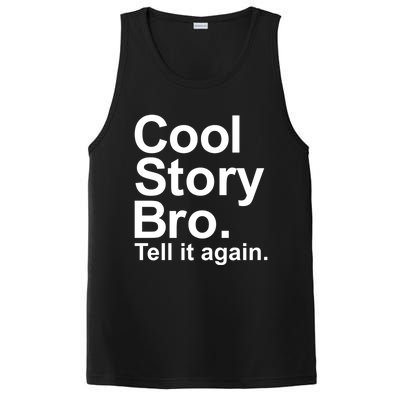 Cool Story Bro Tell It Again Cool Gift PosiCharge Competitor Tank