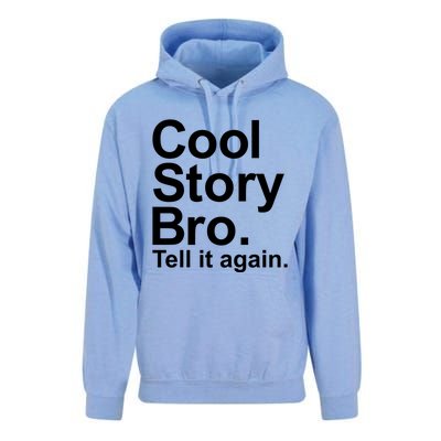 Cool Story Bro Tell It Again Cool Gift Unisex Surf Hoodie