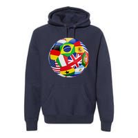 Cool Soccer Ball With World Flags Premium Hoodie