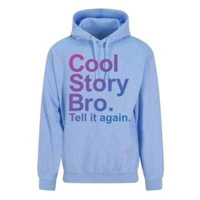 Cool Story Bro Tell It Again Cool Gift Unisex Surf Hoodie