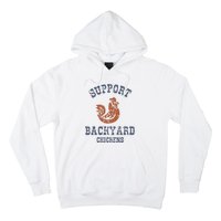 Chicken Support Backyard Casual Chicken Farming Hoodie