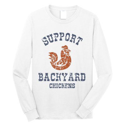 Chicken Support Backyard Casual Chicken Farming Long Sleeve Shirt