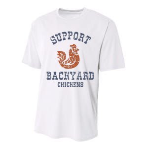 Chicken Support Backyard Casual Chicken Farming Performance Sprint T-Shirt