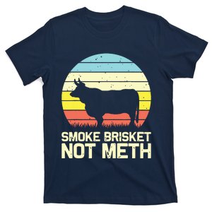 Cool Smoke Brisket Not Meth Funny Grilling T-Shirt