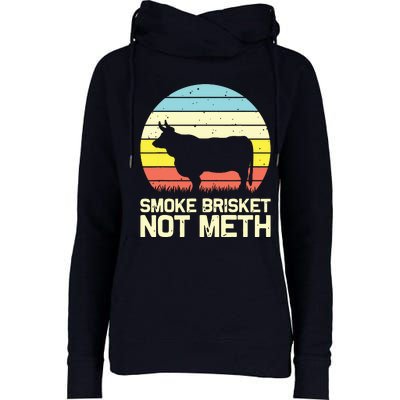 Cool Smoke Brisket Not Meth Funny Grilling Womens Funnel Neck Pullover Hood