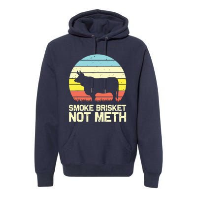 Cool Smoke Brisket Not Meth Funny Grilling Premium Hoodie