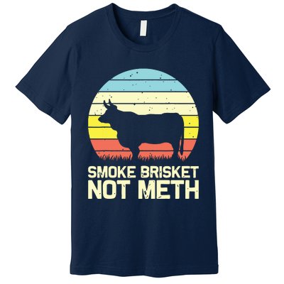 Cool Smoke Brisket Not Meth Funny Grilling Premium T-Shirt