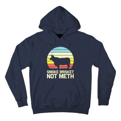 Cool Smoke Brisket Not Meth Funny Grilling Tall Hoodie