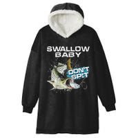 Cute Swallow Baby Dont Spit Striper Bass Fishing Hooded Wearable Blanket