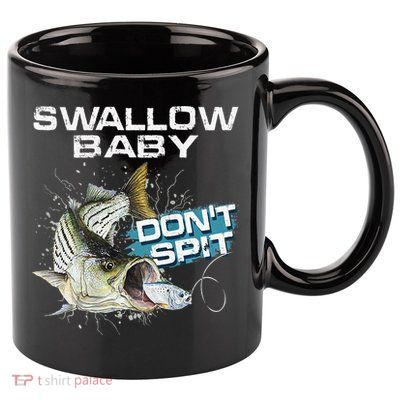 Cute Swallow Baby Dont Spit Striper Bass Fishing 11oz C Handle Ceramic Mug