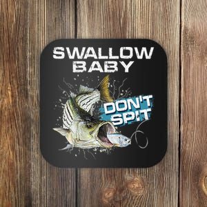 Cute Swallow Baby Dont Spit Striper Bass Fishing Coaster