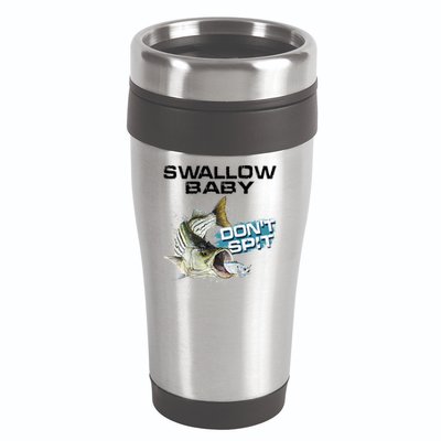 Cute Swallow Baby Dont Spit Striper Bass Fishing 16oz Travel Tumbler