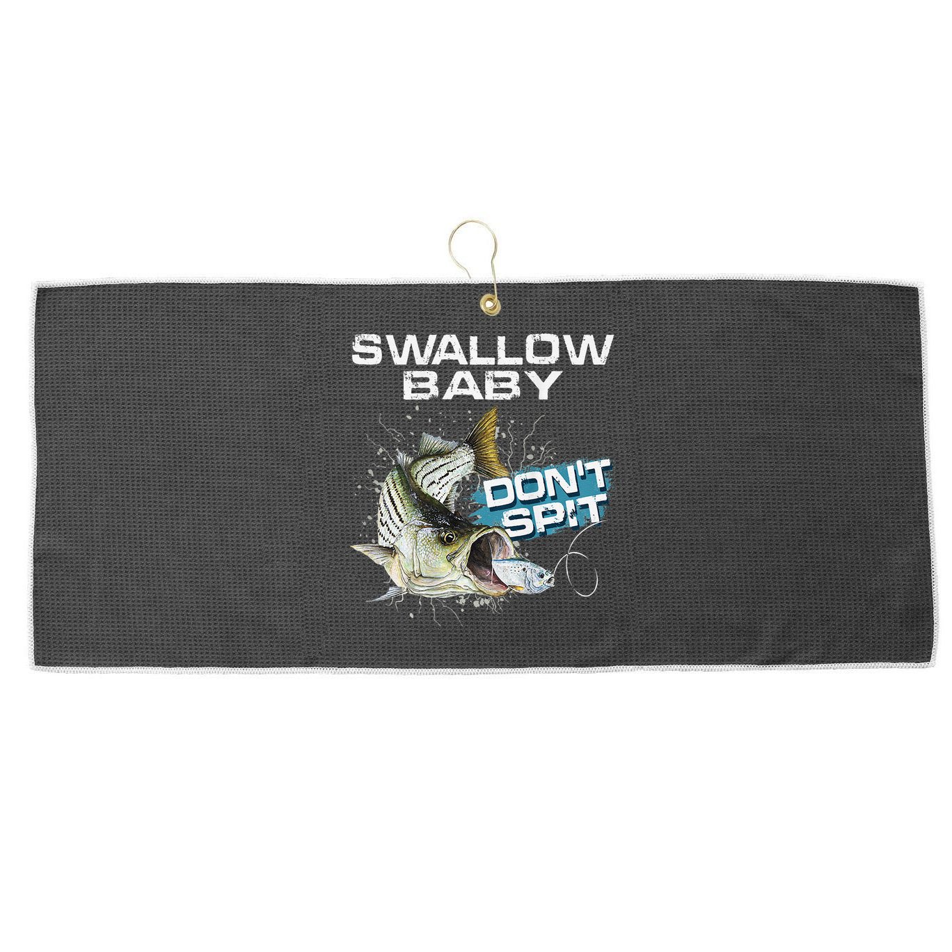 Cute Swallow Baby Dont Spit Striper Bass Fishing Large Microfiber Waffle Golf Towel