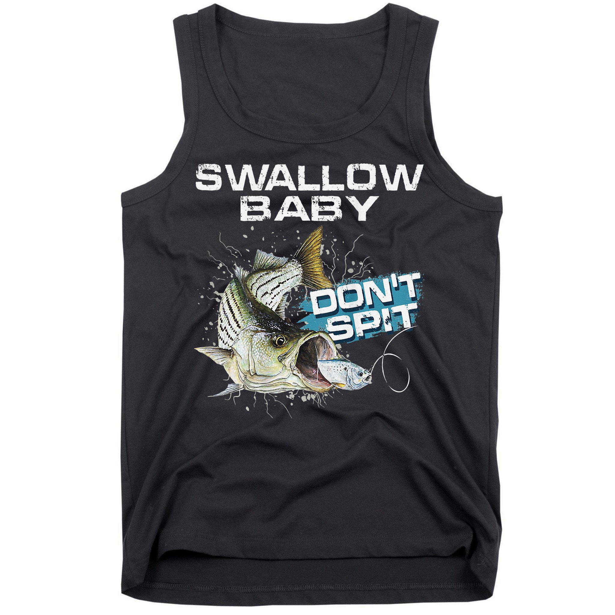 Cute Swallow Baby Dont Spit Striper Bass Fishing Tank Top