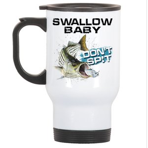 Cute Swallow Baby Dont Spit Striper Bass Fishing Stainless Steel Travel Mug