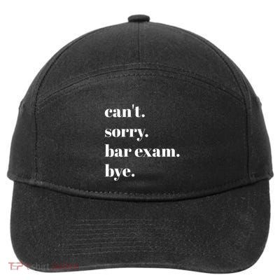 CanT Sorry Bar Exam Bye 7-Panel Snapback Hat