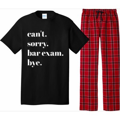 CanT Sorry Bar Exam Bye Pajama Set