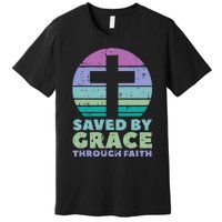 Cross Saved By Grace God Jesus Christian Premium T-Shirt