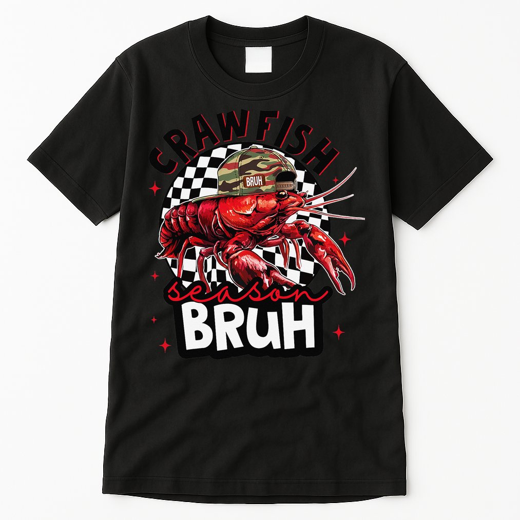 Crawfish Season Bruh Funny Crawfish Hat Crawfish Preppy Gift Tall T-Shirt