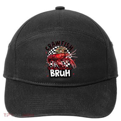 Crawfish Season Bruh Funny Crawfish Hat Crawfish Preppy Gift 7-Panel Snapback Hat