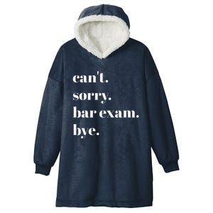 CanT Sorry Bar Exam Bye Hooded Wearable Blanket