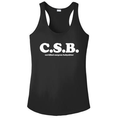 Certified Surgeon Babysitter Csb Ladies PosiCharge Competitor Racerback Tank