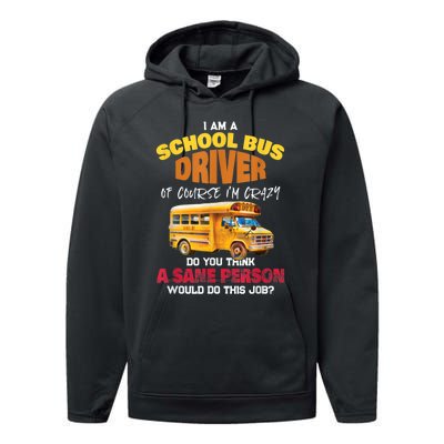 Crazy School Bus Driver Back To School Funny School Bus Performance Fleece Hoodie