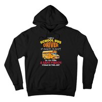 Crazy School Bus Driver Back To School Funny School Bus Hoodie