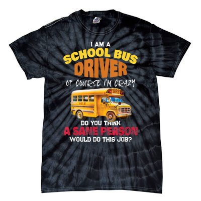 Crazy School Bus Driver Back To School Funny School Bus Tie-Dye T-Shirt