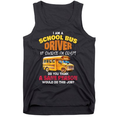 Crazy School Bus Driver Back To School Funny School Bus Tank Top