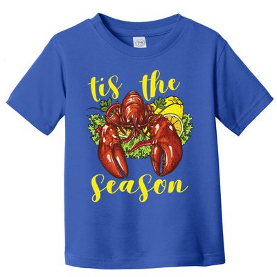 Crawfish Season Boil Crayfish Cooking Lobster Funny Gift Toddler T-Shirt