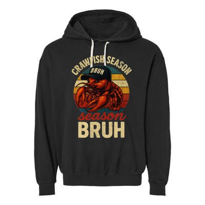 Crawfish Season Bruh Crawfish Seafood Festival Retro Sunset Gift Garment-Dyed Fleece Hoodie