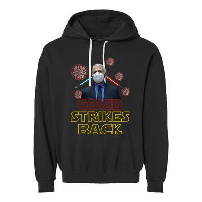 Covid Strikes Back Dr Fauci Funny Garment-Dyed Fleece Hoodie