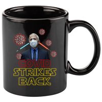 Covid Strikes Back Dr Fauci Funny 11oz C Handle Ceramic Mug