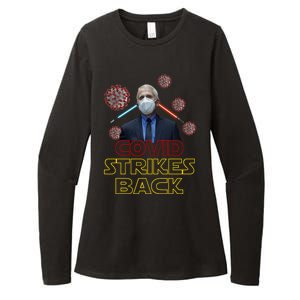 Covid Strikes Back Dr Fauci Funny Womens CVC Long Sleeve Shirt