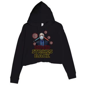 Covid Strikes Back Dr Fauci Funny Crop Fleece Hoodie