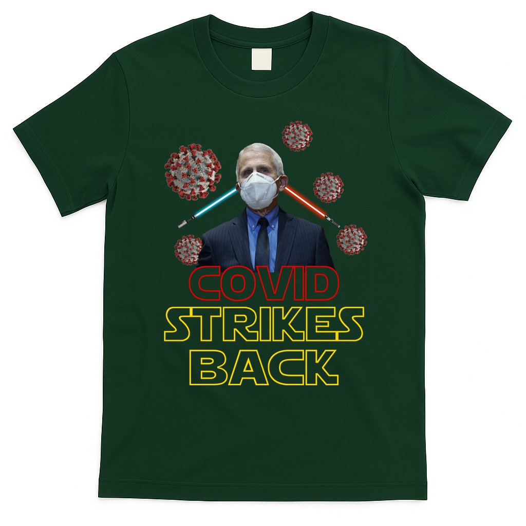 Covid Strikes Back Dr Fauci Funny T-Shirt