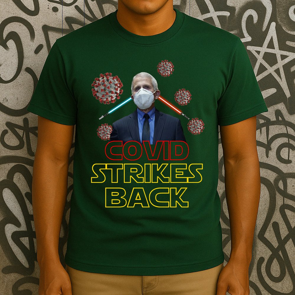 Covid Strikes Back Dr Fauci Funny T-Shirt