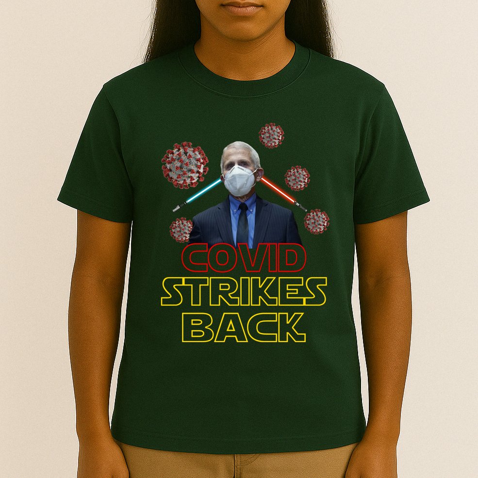 Covid Strikes Back Dr Fauci Funny T-Shirt