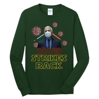 Covid Strikes Back Dr Fauci Funny Tall Long Sleeve T-Shirt