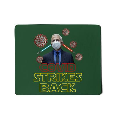 Covid Strikes Back Dr Fauci Funny Mousepad