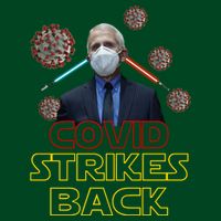 Covid Strikes Back Dr Fauci Funny Poster