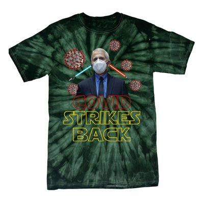 Covid Strikes Back Dr Fauci Funny Tie-Dye T-Shirt