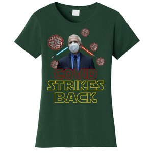 Covid Strikes Back Dr Fauci Funny Women's T-Shirt