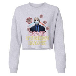 Covid Strikes Back Dr Fauci Funny Cropped Pullover Crew