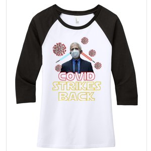 Covid Strikes Back Dr Fauci Funny Women's Tri-Blend 3/4-Sleeve Raglan Shirt