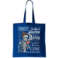 Coffee Spelled Backwards Is Eeffoc Skeleton Ing Coffee Gift Tote Bag